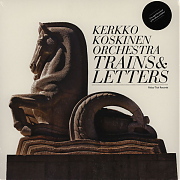 Kerkko Koskinen Orchestra – Trains & Letters