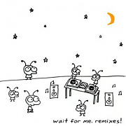 Moby - Wait For me. Remixes! 