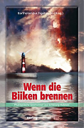 Wenn die Biiken brennen