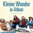 Im Traum-Kino &ndash; Kleine Wunder in Athen