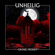 Unheilig - Grosse Freiheit