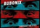 Bubonix – Through The Eyes