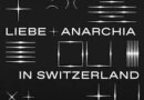 Various Artists – Senza Decoro – Liebe + Anarchia in Switzerland 1980 – 1990