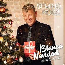 Semino Rossi – Blanca Navidad