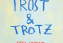 Frau Lehmann – Trost & Trotz
